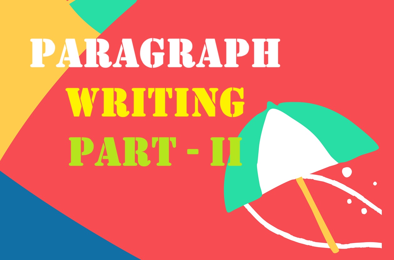 PARAGRAPH WRITING