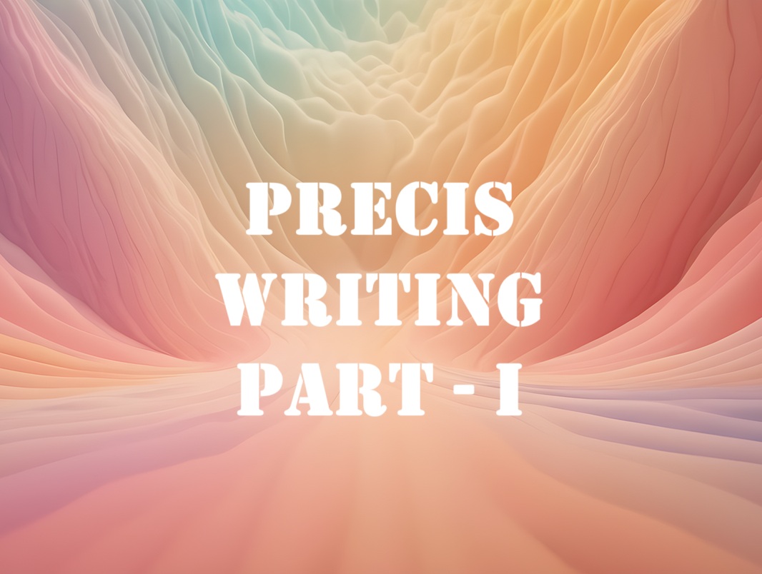 Precis Writing